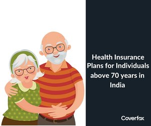 Health Insurance for Senior Citizens Above 70 Years in 2024