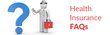 Health Insurance FAQ's