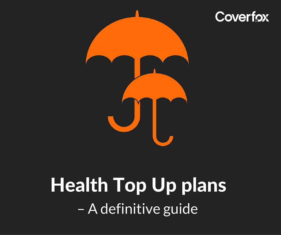 Health Insurance Top Up Plans