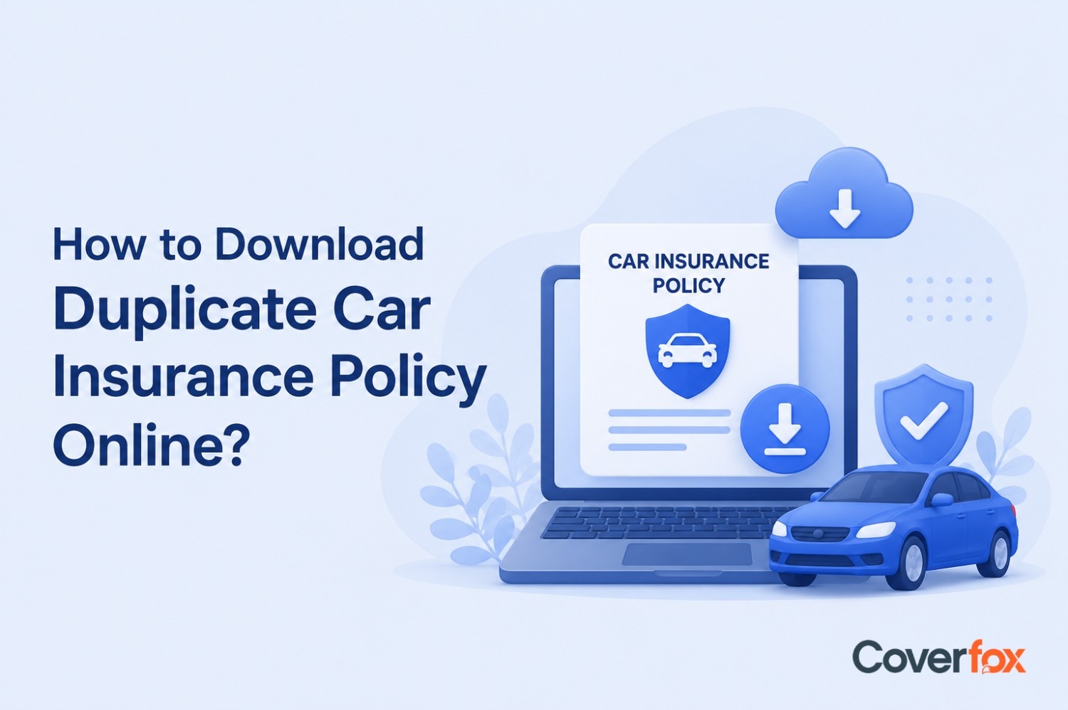 How to Download Car Insurance Policy Online