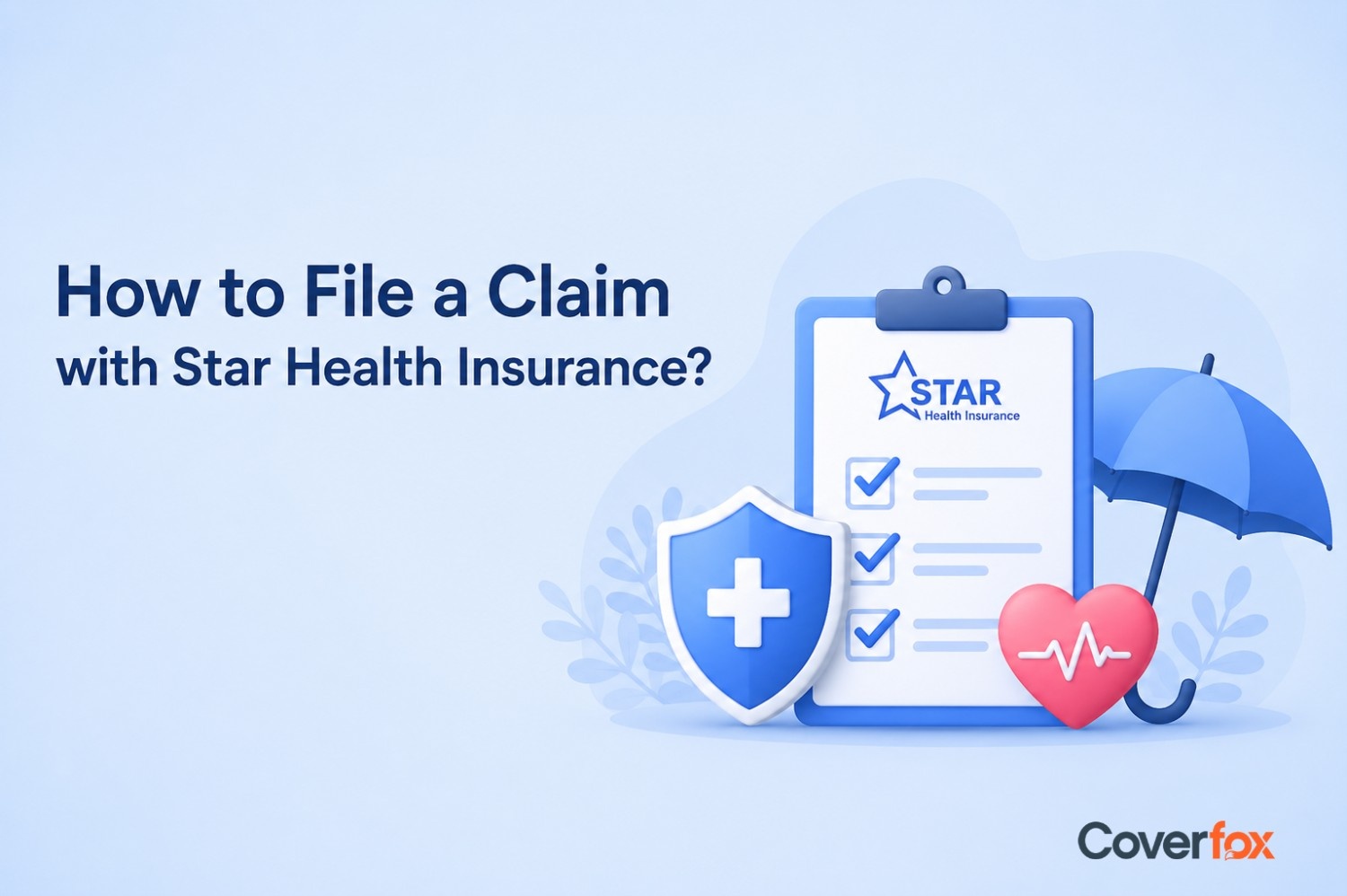 How to File a Claim with Star Health Insurance