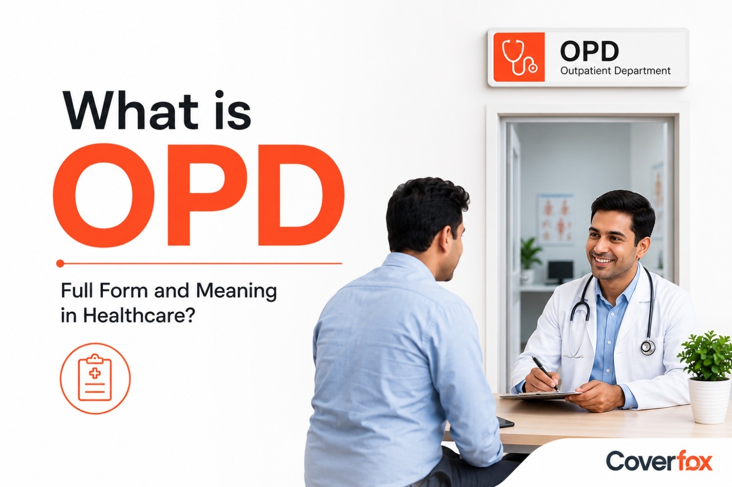 OPD Fullform in Hospital